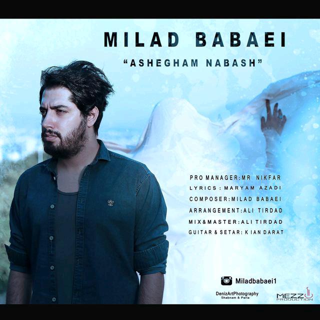 Milad Babaei Ashegham Nabash 